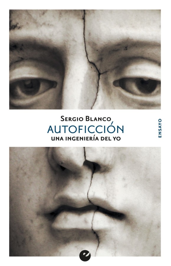 Okładka eseju Sergia Blanco Autoficción. Una ingeniería del yo Okładka eseju Sergia Blanco Autoficción. Una ingeniería del yo